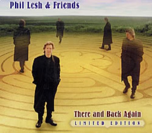 Phil Lesh & Friends There And Back Again 2 CD album set (Double CD) US P&F2CTH217499