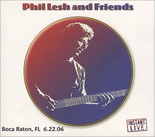 Phil Lesh Instant Live - Boca Raton, FL 6.22.06 CD-R acetate US PHICRIN410809