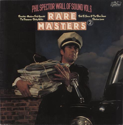 Phil Spector Phil Spector Wall Of Sound Vol. 6 - Rare Masters 2 vinyl LP album (LP record) UK PSPLPPH593017
