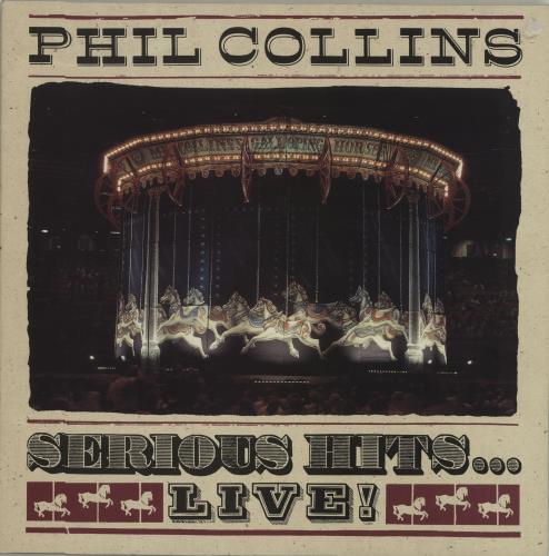 Phil Collins Serious Hits...Live! - EX 2-LP vinyl record set (Double LP Album) UK COL2LSE362597