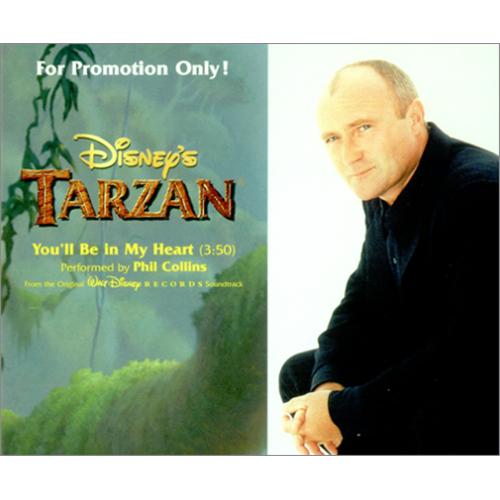 Phil Collins You Ll Be In My Heart German Phil Collins You'll Be In My Heart German Promo CD single (CD5 / 5