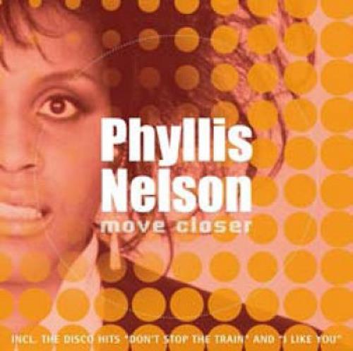 Phyllis Nelson Move Closer CD album (CDLP) UK PHYCDMO466960