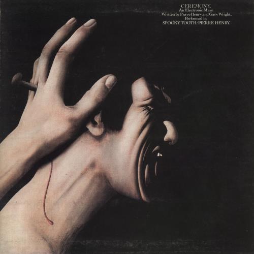 Pierre Henry & Spooky Tooth Ceremony - 1st vinyl LP album (LP record) UK P1HLPCE855109