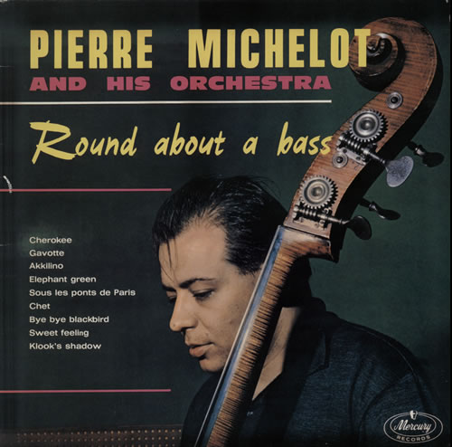 Pierre Michelot Round About A Bass vinyl LP album (LP record) French P4JLPRO584587