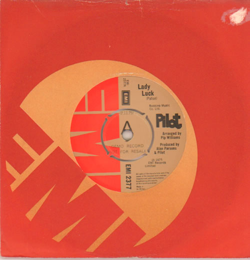 Pilot Lady Luck 7" vinyl single (7 inch record / 45) UK PLO07LA640151