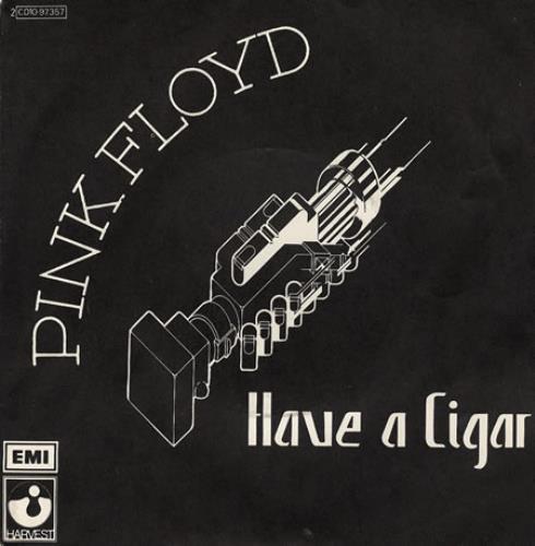 Pink Floyd Have A Cigar 7" vinyl single (7 inch record / 45) French PIN07HA71098