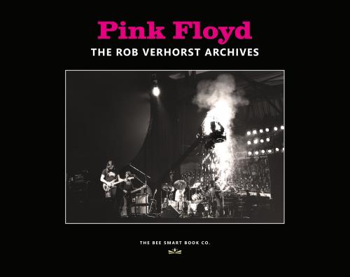 Pink Floyd The Rob Verhorst Archives - Numbered & Signed By The Photographer + Poster book Dutch PINBKTH792973