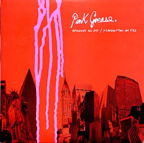 Pink Grease Working All Day 7" vinyl single (7 inch record / 45) UK PKS07WO299796