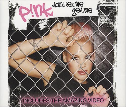 Pink Don't Let Me Get Me CD single (CD5 / 5") UK P-KC5DO213353