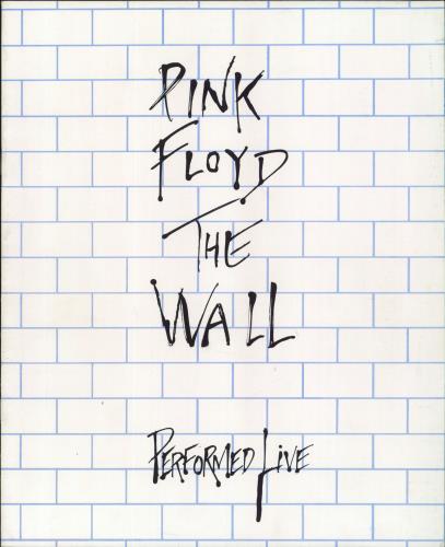 Pink Floyd The Wall Performed Live - Wall Cover + Ticket Stub & Badge tour programme UK PINTRTH816397