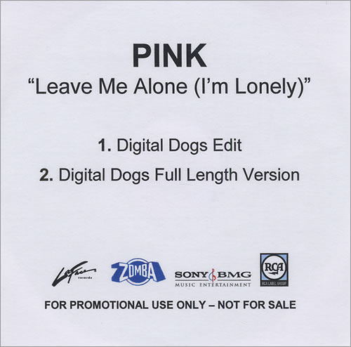 Pink Leave Me Alone (I'm Lonely) CD-R acetate UK P-KCRLE430398