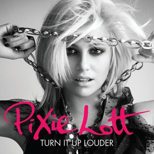 Pixie Lott Turn It Up Louder CD album (CDLP) UK PXLCDTU526518