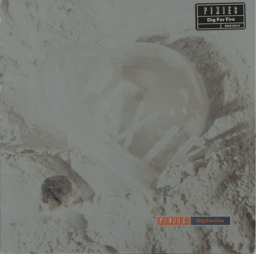 Pixies Dig For Fire - Title stickered p/s 12" vinyl single (12 inch record / Maxi-single) UK PIX12DI591885