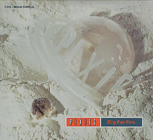 Pixies Dig For Fire CD single (CD5 / 5") US PIXC5DI111546