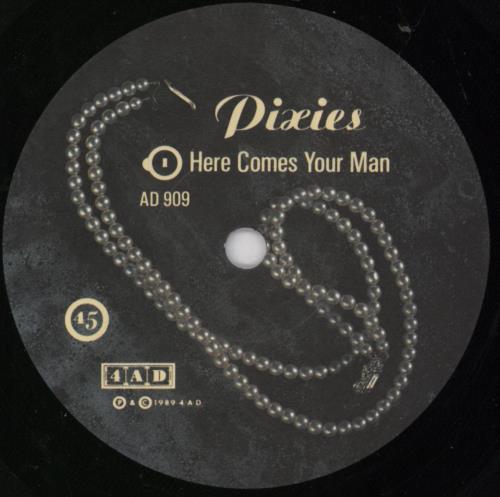 Pixies Here Comes Your Man 7" vinyl single (7 inch record / 45) UK PIX07HE78627