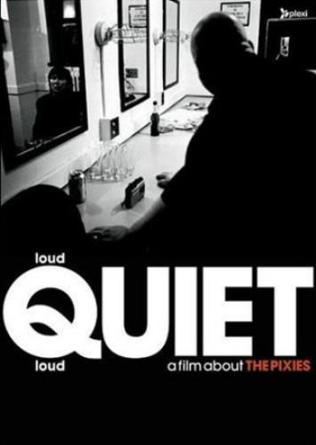 Pixies Loud QUIET Loud: A Film About The Pixies DVD UK PIXDDLO379700