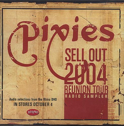Pixies Sell Out 2004 Reunion Tour Radio Sampler CD-R acetate US PIXCRSE378096