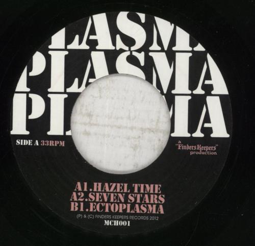 Plasma Hazel Time 7" vinyl single (7 inch record / 45) UK 8OC07HA854883