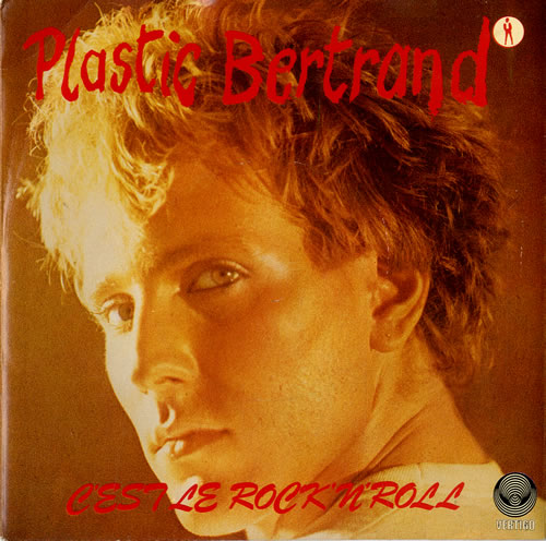 Plastic Bertrand C'est Le Rock 'N' Roll 7" vinyl single (7 inch record / 45) UK PBE07CE583815