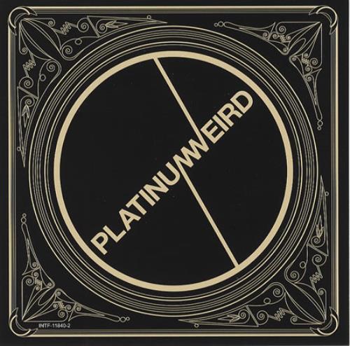 Platinumweird Platinumweird CD album (CDLP) US PNWCDPL378375