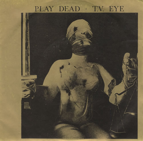 Play Dead T.V. Eye 7" vinyl single (7 inch record / 45) UK PDD07TV431489