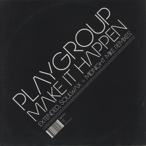 Playgroup Make It Happen 12" vinyl single (12 inch record / Maxi-single) UK AYG12MA578265