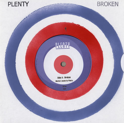 Plenty Broken - Autographed 7" vinyl single (7 inch record / 45) UK P4E07BR576973