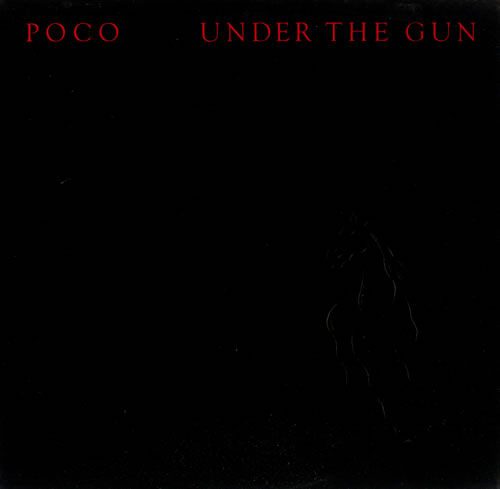 Poco Under The Gun vinyl LP album (LP record) UK POCLPUN445339