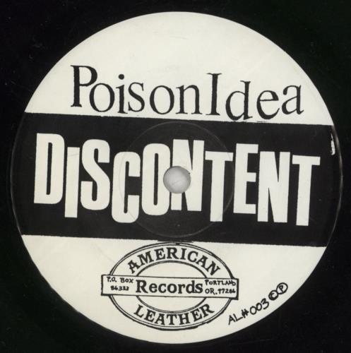 Poison Idea Discontent 7" vinyl single (7 inch record / 45) US PSN07DI869902
