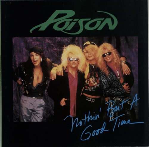 Poison Nothin' But A Good Time 12" vinyl single (12 inch record / Maxi-single) UK POI12NO62591