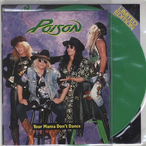 Poison Your Mama Don't Dance - Green Vinyl 7" vinyl single (7 inch record / 45) UK POI07YO56314