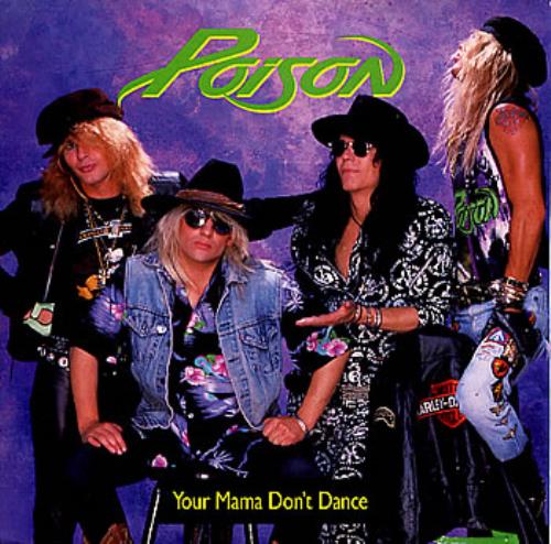 Poison Your Mama Don't Dance 7" vinyl single (7 inch record / 45) UK POI07YO298528