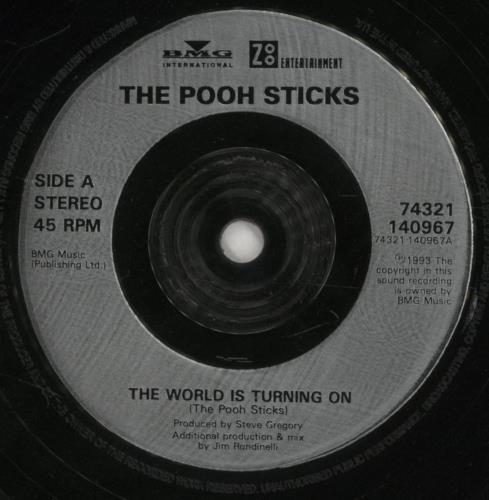 Pooh Sticks The World Is Turning 7" vinyl single (7 inch record / 45) UK POO07TH744284