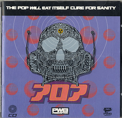 Pop Will Eat Itself Cure For Sanity CD album (CDLP) UK PWECDCU632889