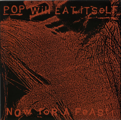 Pop Will Eat Itself Now For A Feast vinyl LP album (LP record) UK PWELPNO188074