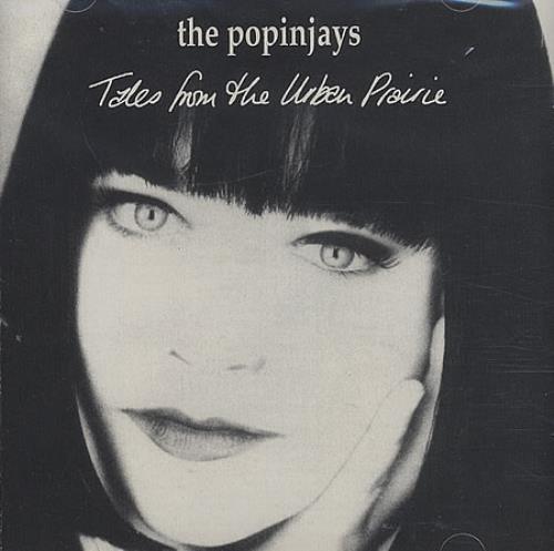 Popinjays Tales From The Urban Prairie CD album (CDLP) UK T0ECDTA396113