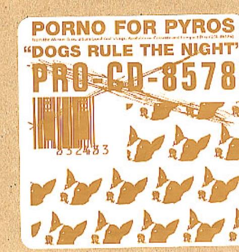 Porno For Pyros Dogs Rule The Night CD single (CD5 / 5") US PORC5DO84895