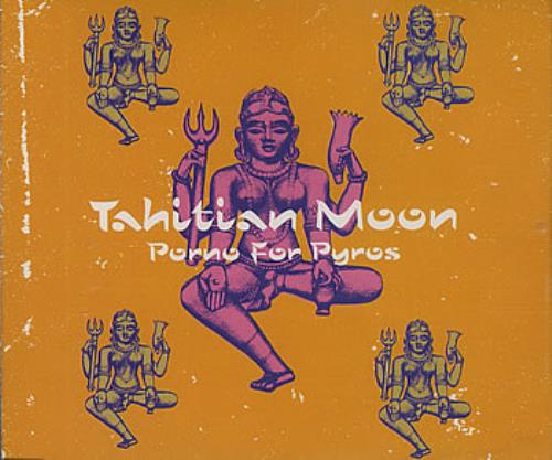 Porno For Pyros Tahitian Moon CD single (CD5 / 5") German PORC5TA384409