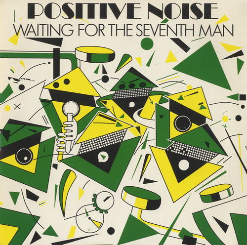 Positive Noise Waiting For The Seventh Man 7" vinyl single (7 inch record / 45) UK PDT07WA507863