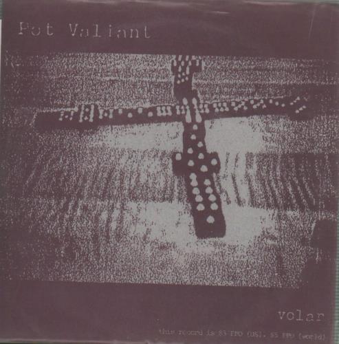 Pot Valiant Volar 7" vinyl single (7 inch record / 45) US QO307VO649924