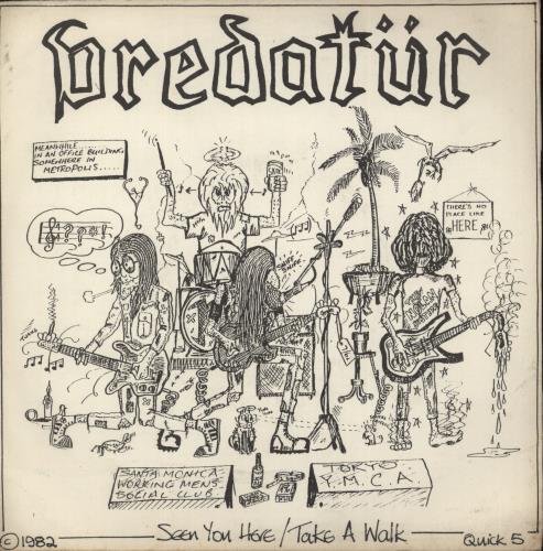 Predat�r Seen You Here / Take A Walk 7" vinyl single (7 inch record / 45) UK 90H07SE874909