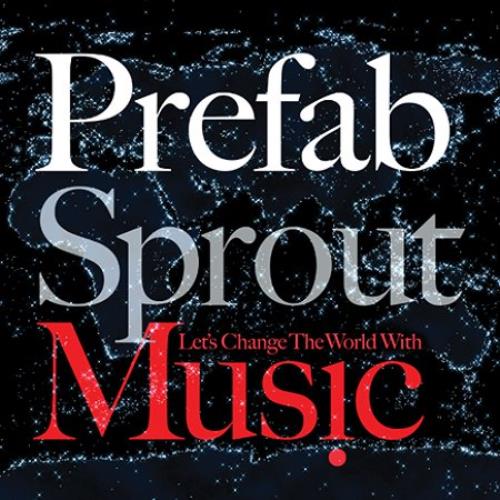 Prefab Sprout Let's Change The World With Music CD album (CDLP) UK PRECDLE481401