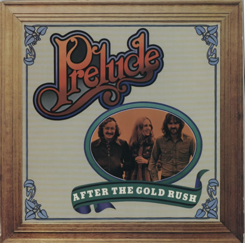 Prelude After The Goldrush - shrink vinyl LP album (LP record) US PUELPAF439142