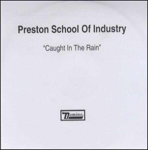 Preston School Of Industry Caught In The Rain CD-R acetate UK PIYCRCA285025