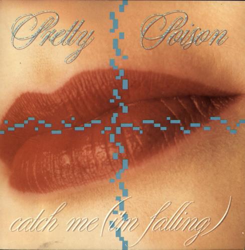 Pretty Poison Catch Me (I'm Falling) 7" vinyl single (7 inch record / 45) UK PRP07CA689479