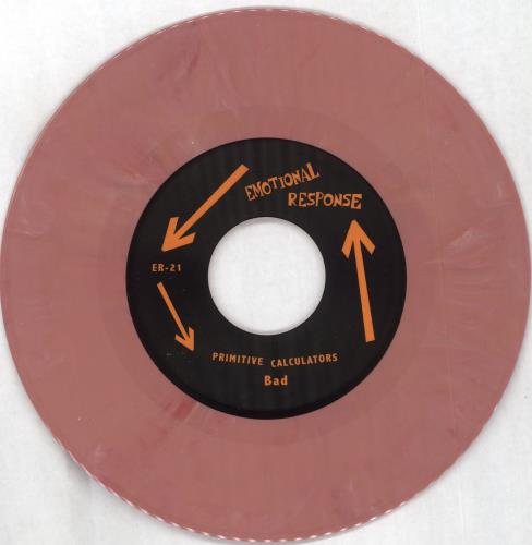 Primitive Calculators I'm F*cked - Pink Vinyl 7" vinyl single (7 inch record / 45) US 0RR07IM728998
