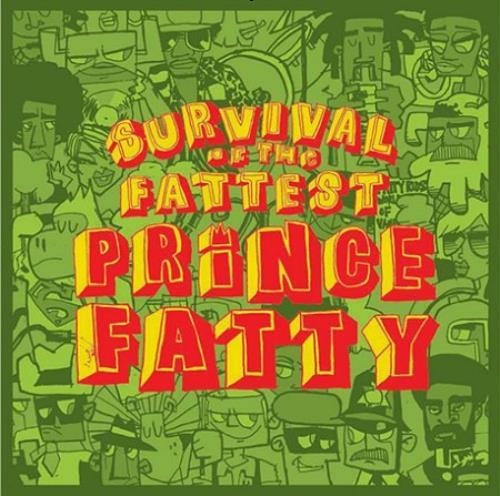 Prince Fatty Survival Of The Fattest CD album (CDLP) UK PFFCDSU407663
