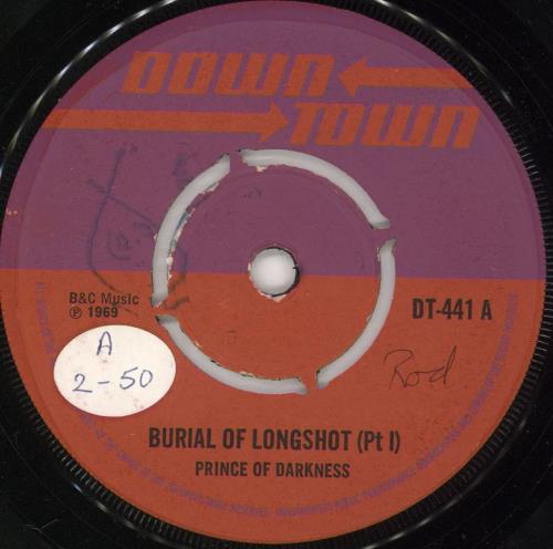 Prince Of Darkness Burial Of Longshot 7" vinyl single (7 inch record / 45) UK 0RX07BU731519