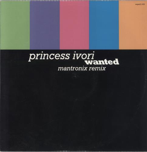 Princess Ivori Wanted 12" vinyl single (12 inch record / Maxi-single) UK 6XL12WA830028