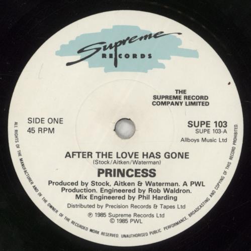 Princess After The Love Has Gone 7" vinyl single (7 inch record / 45) UK PCS07AF298988